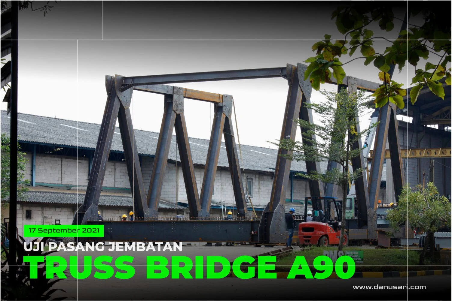 Test Installation of Truss A90 Bridge for Palembang, South Sumatra
