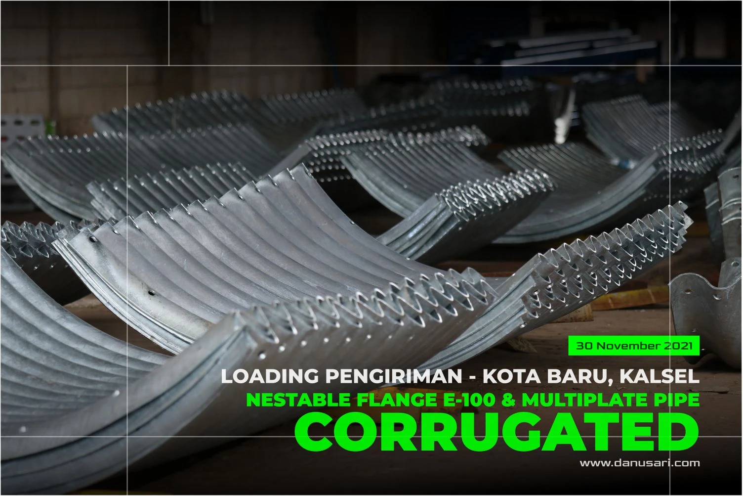 Muat Pengiriman Nestable Flange E-100 & Multiplate Pipe ke Kota Baru, Kalimantan Selatan