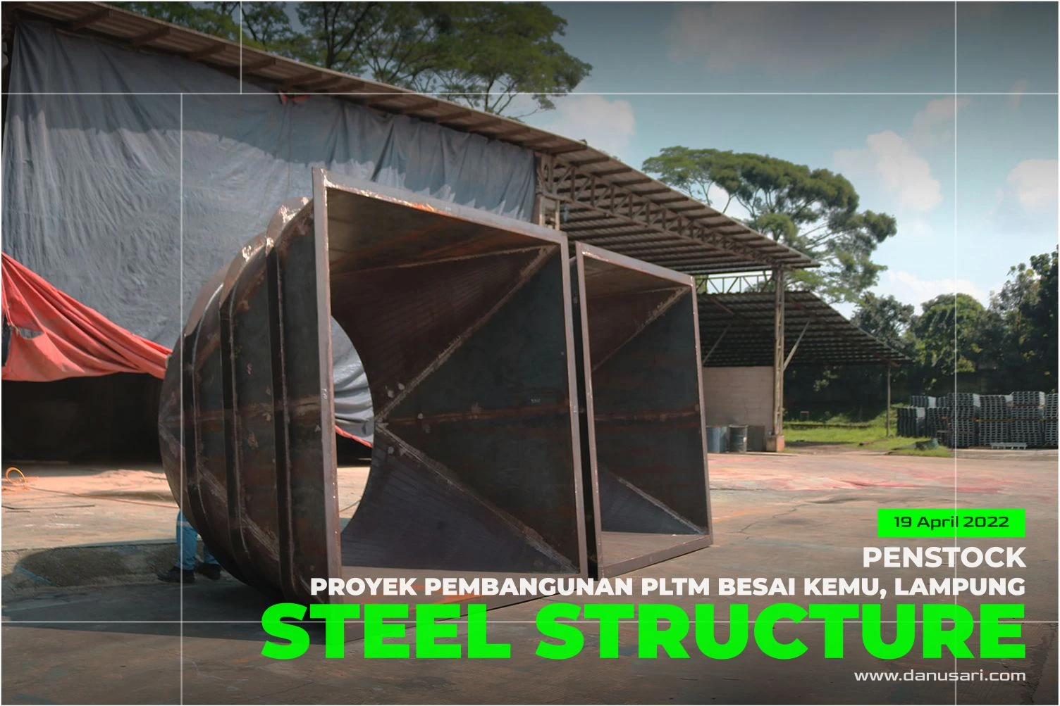 Penstock untuk Proyek Pembangunan PLTM Besai Kemu