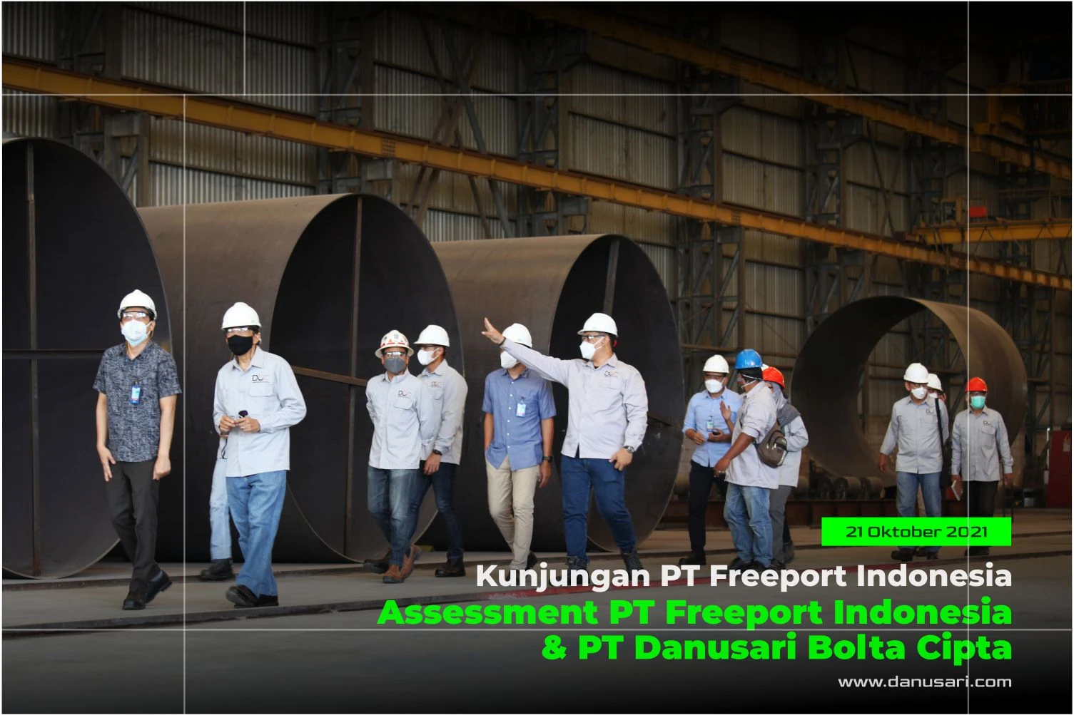 PT Freeport Indonesia Visit - Assessment of PT Danusari Bolta Cipta