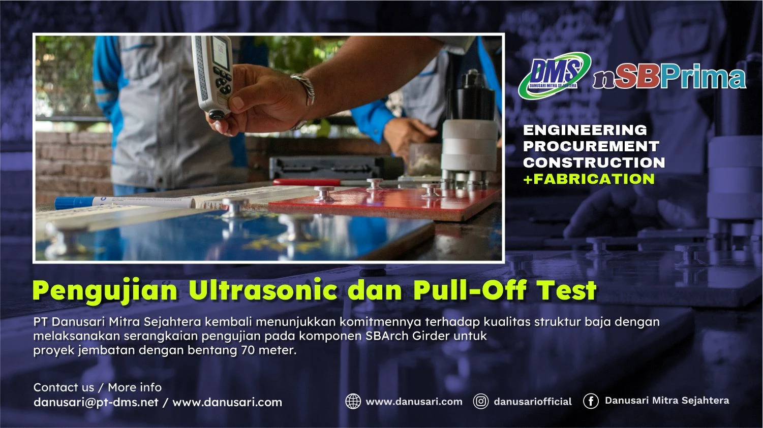 Pengujian Ultrasonic dan Pull-Off Test pada SBArch Girder Span 70 Meter