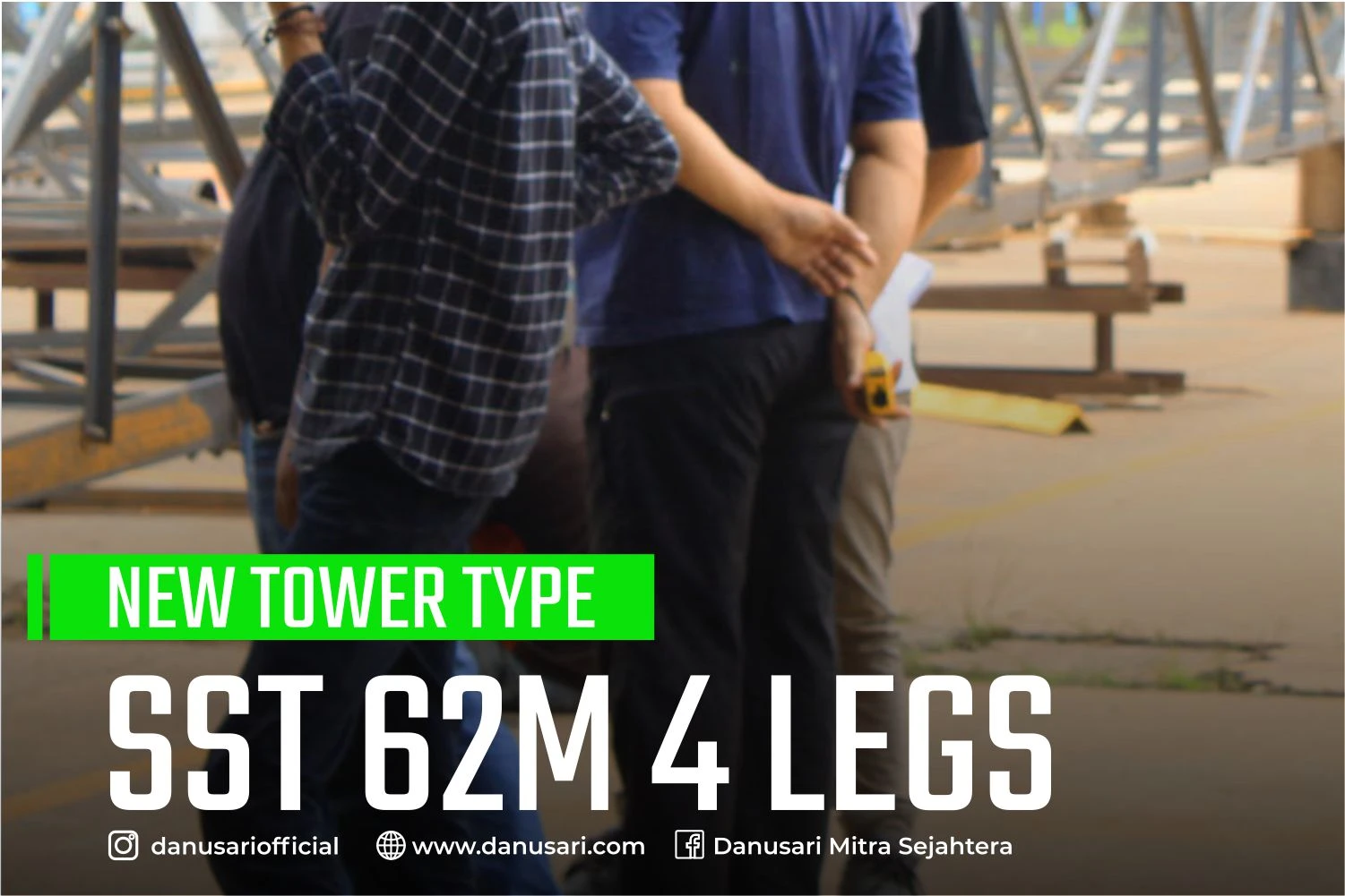 Inspeksi Online Tower Telekomunikasi 62M 4 Legs